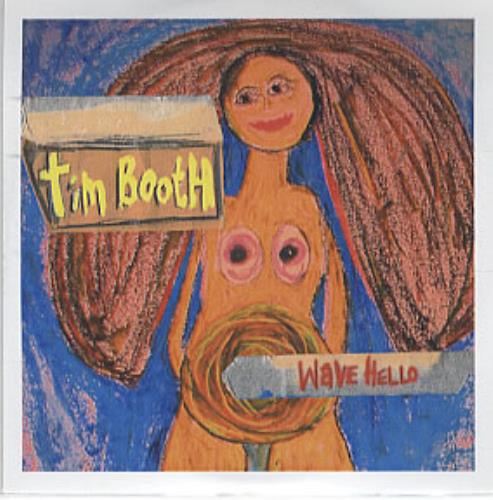 Tim Booth Wave Hello CD-R acetate UK TM0CRWA305052