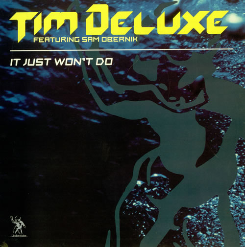 Tim Deluxe It Just Won't Do 12" vinyl single (12 inch record / Maxi-single) UK TJX12IT486129