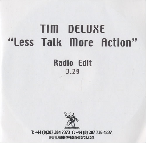 Tim Deluxe Less Talk More Action CD-R acetate UK TJXCRLE472251