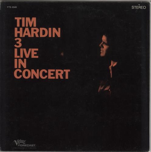 Tim Hardin Tim Hardin 3 Live In Concert vinyl LP album (LP record) US HDILPTI724569