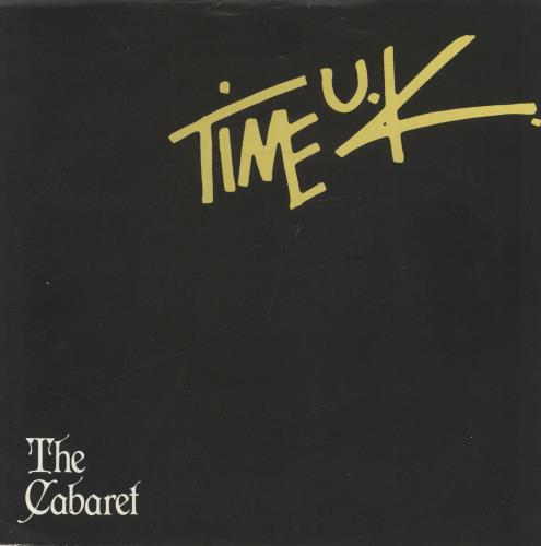 Time UK The Cabaret 7" vinyl single (7 inch record / 45) UK TUK07TH842359