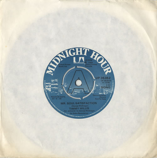 Timmy Willis Mr. Soul Satisfaction 7" vinyl single (7 inch record / 45) UK T8W07MR471594