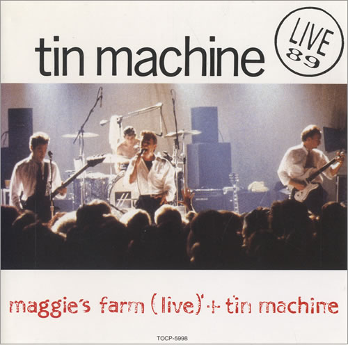 Tin Machine Maggie's Farm CD single (CD5 / 5") Japanese TINC5MA151229