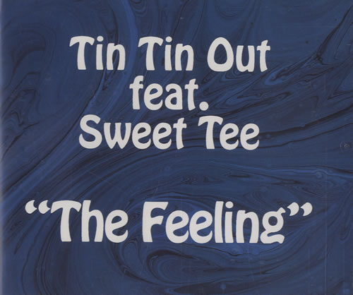 Tin Tin Out The Feeling CD single (CD5 / 5") UK TTOC5TH514214