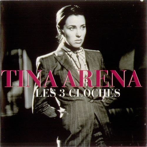 Tina Arena Les 3 Cloches CD single (CD5 / 5") French TIAC5LE153288