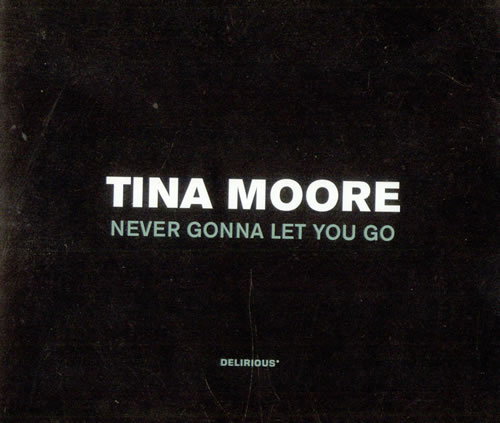 Tina Moore Never Gonna Let You Go CD single (CD5 / 5") UK TNEC5NE186576