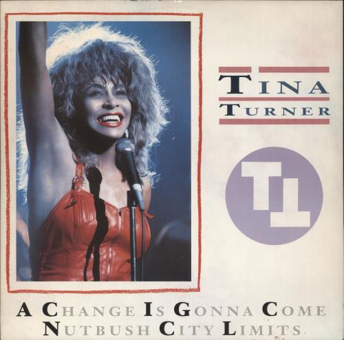Tina Turner A Change Is Gonna Come 12" vinyl single (12 inch record / Maxi-single) UK TUR12AC56181