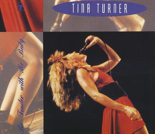 Tina Turner Be Tender With Me Baby CD single (CD5 / 5") UK TURC5BE41227