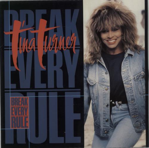 Tina Turner Break Every Rule 7" vinyl single (7 inch record / 45) UK TUR07BR22153