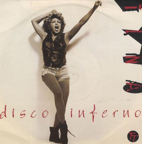 Tina Turner Disco Inferno 7" vinyl single (7 inch record / 45) UK TUR07DI72186