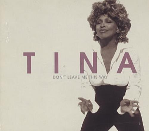 Tina Turner Don't Leave Me This Way CD single (CD5 / 5") German TURC5DO155541