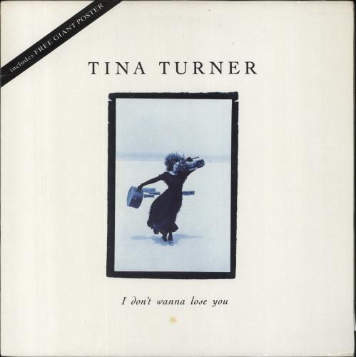 Tina Turner I Don't Wanna Lose You + Poster 12" vinyl single (12 inch record / Maxi-single) UK TUR12ID60407