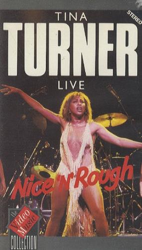 Tina Turner Live - Nice 'N' Rough video (VHS or PAL or NTSC) UK TURVILI282151