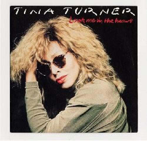 Tina Turner Look Me In The Heart 7" vinyl single (7 inch record / 45) French TUR07LO156886