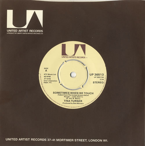 Tina Turner Sometimes When We Touch 7" vinyl single (7 inch record / 45) UK TUR07SO584202