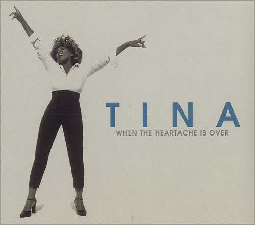 Tina Turner When The Heartache Is Over CD single (CD5 / 5") UK TURC5WH371415