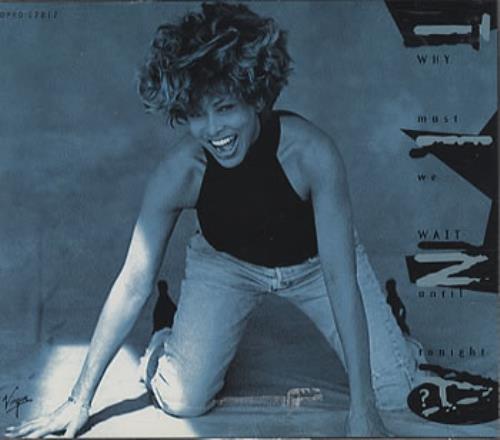 Tina Turner Why Must We Wait Until Tonight CD single (CD5 / 5") US TURC5WH22114