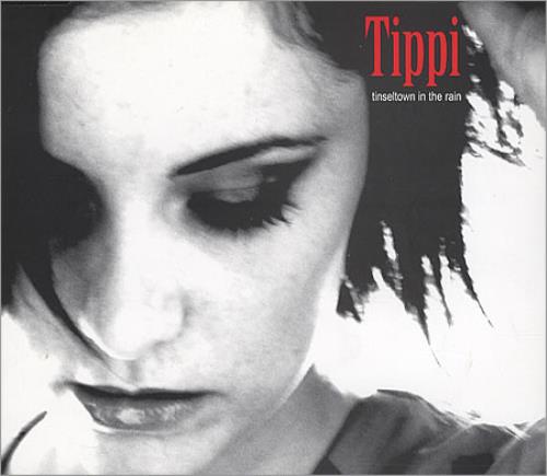 Tippi Tinseltown In The Rain CD single (CD5 / 5") UK PPIC5TI274436