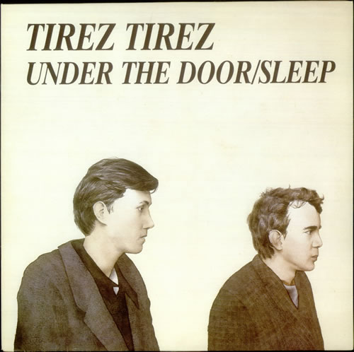 Tirez Tirez Under The Door / Sleep 12" vinyl single (12 inch record / Maxi-single) UK SQZ12UN536990