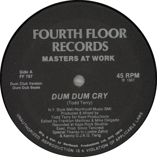 Todd Terry Dum Dum Cry 12" vinyl single (12 inch record / Maxi-single) US TDT12DU715183