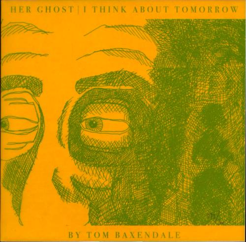 Tom Baxendale Her Ghost - Numbered 7" vinyl single (7 inch record / 45) UK 3SZ07HE767905