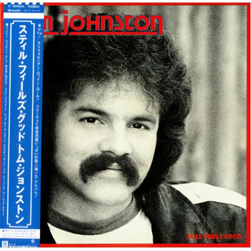Tom Johnston Still Feels Good vinyl LP album (LP record) Japanese JO5LPST418917