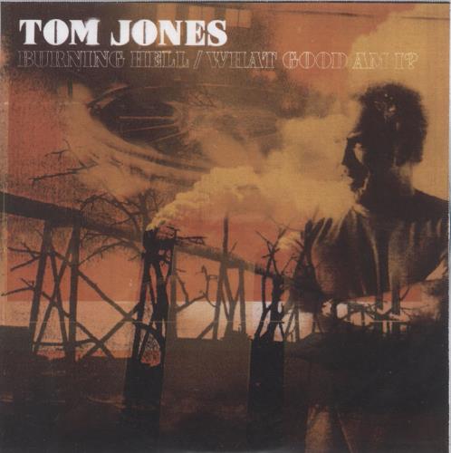 Tom Jones Burning Hell CD-R acetate UK TJOCRBU732734