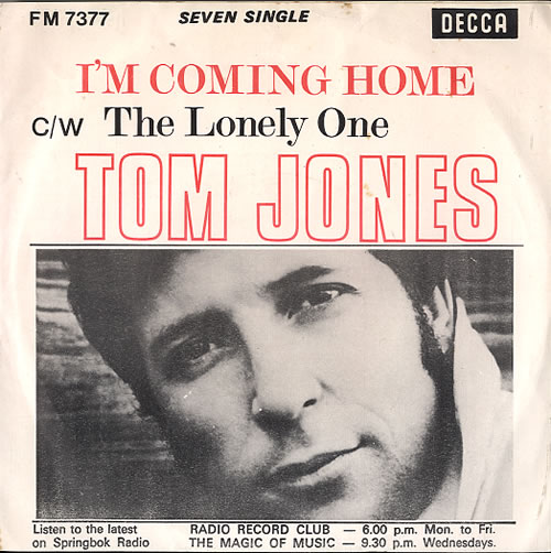 Tom Jones I'm Coming Home + P/S 7" vinyl single (7 inch record / 45) South African TJO07IM629585