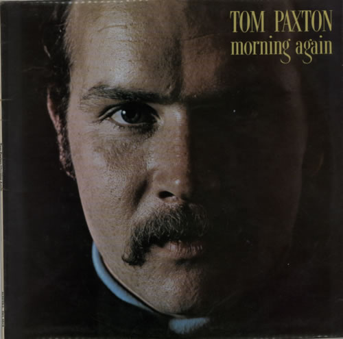 Tom Paxton Morning Again - 1st vinyl LP album (LP record) UK TPXLPMO596837