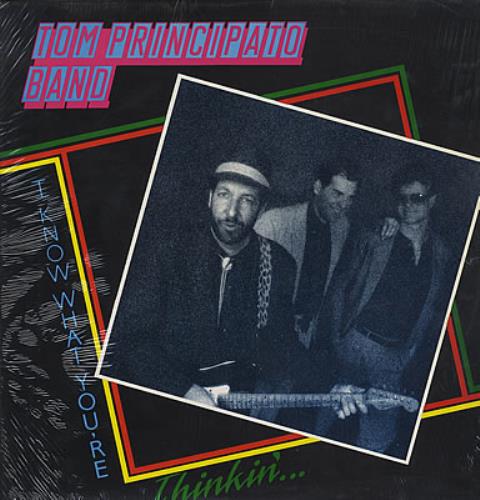 Tom Principato Band I Know What You're Thinkin' vinyl LP album (LP record) US TT4LPIK373607