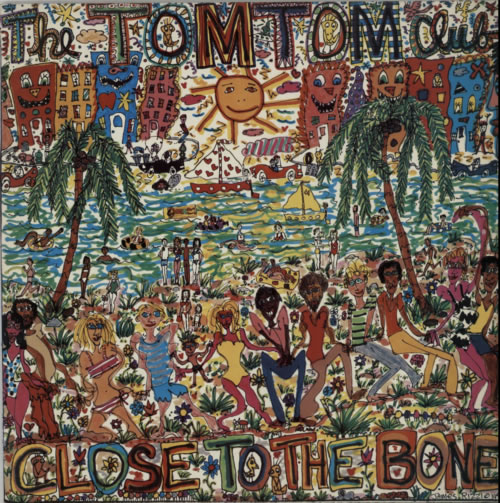 Tom Tom Club Close To The Bone - sample sticker vinyl LP album (LP record) UK TTCLPCL610430