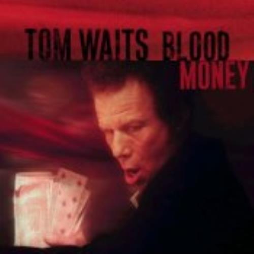 Tom Waits Blood Money vinyl LP album (LP record) UK TMWLPBL213995