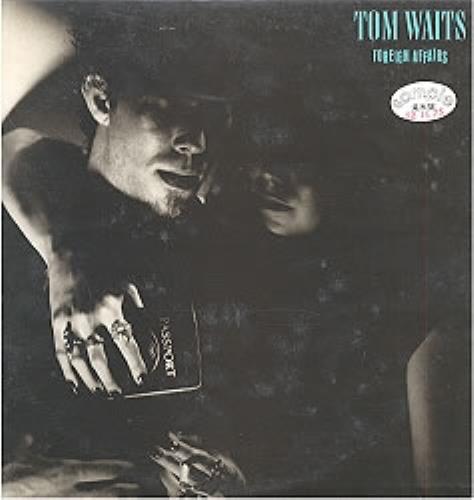 Tom Waits Foreign Affairs vinyl LP album (LP record) Japanese TMWLPFO134919