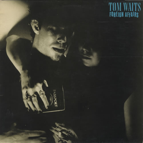 Tom Waits Foreign Affairs vinyl LP album (LP record) UK TMWLPFO458431