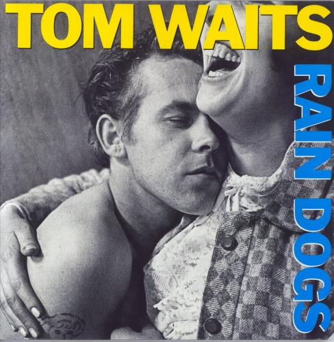 Tom Waits Rain Dogs vinyl LP album (LP record) US TMWLPRA836508