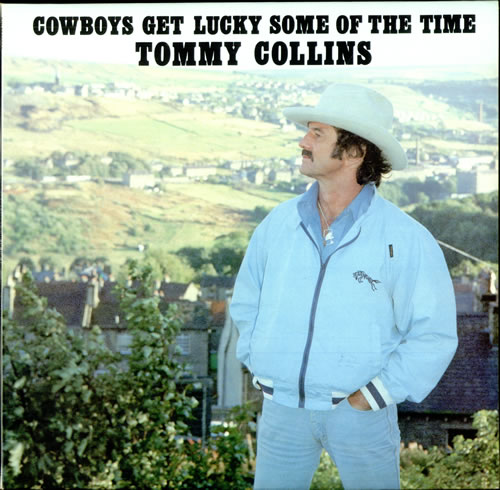 Tommy Collins Cowboys Get Lucky Some Of The Time vinyl LP album (LP record) UK UOOLPCO505780