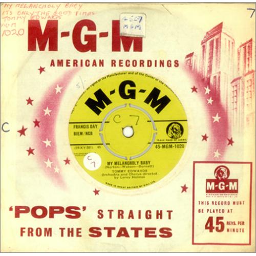 Tommy Edwards My Melancholy Baby 7" vinyl single (7 inch record / 45) UK T0M07MY419646