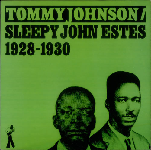 Tommy Johnson 1928 - 1930 (& Sleepy John Estes) vinyl LP album (LP record) Italian U5MLPSL543427