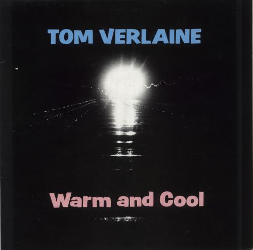 Tom Verlaine Warm And Cool vinyl LP album (LP record) UK TMVLPWA721667