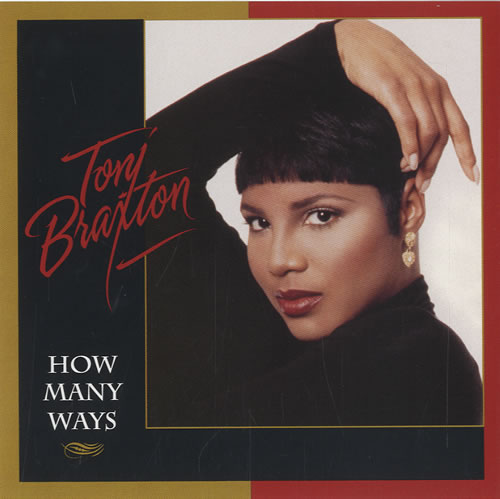 Toni Braxton How Many Ways CD single (CD5 / 5") US TBXC5HO86788
