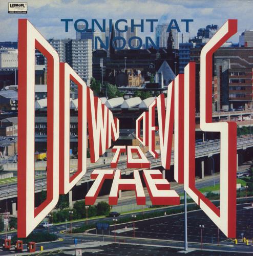 Tonight At Noon Down To The Devils vinyl LP album (LP record) UK T27LPDO428568