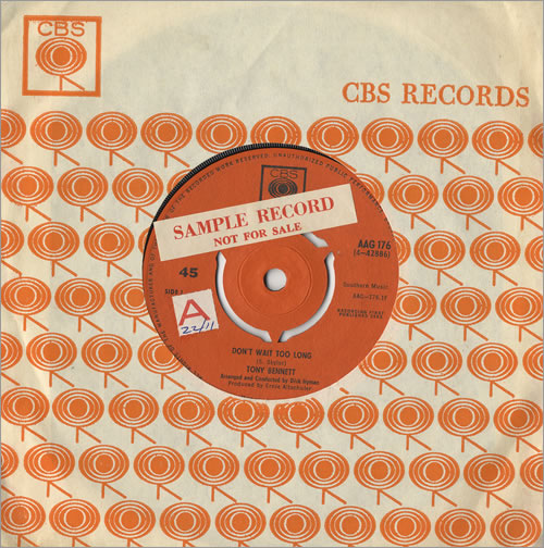 Tony Bennett Don't Wait Too Long - Sample 7" vinyl single (7 inch record / 45) UK ONY07DO468588