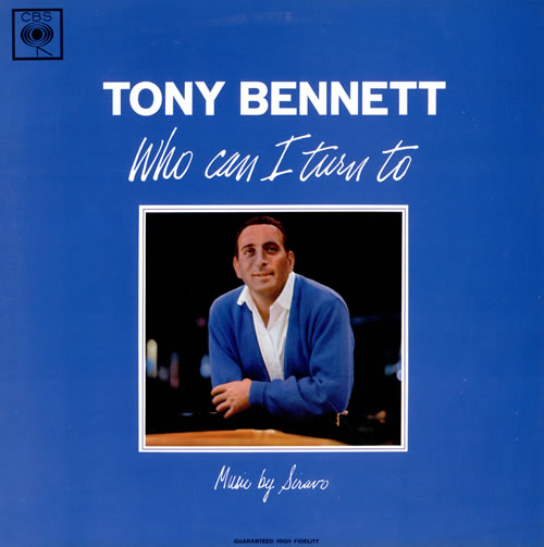 Tony Bennett Who Can I Turn To vinyl LP album (LP record) UK ONYLPWH474925