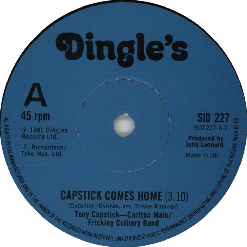Tony Capstick Capstick Comes Home / The Sheffield Grinder 7" vinyl single (7 inch record / 45) UK UWS07CA750834
