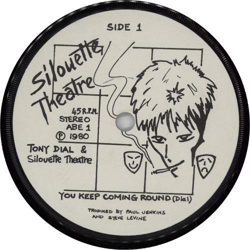 Tony Dial & Silouette Theatre You Keep Coming Round 7" vinyl single (7 inch record / 45) UK 2-N07YO763541