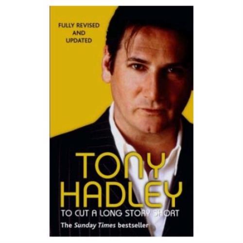 Tony Hadley To Cut A Long Story Short book UK TONBKTO403303
