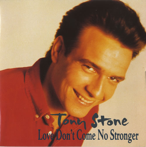 Tony Stone Love Don't Come No Stronger UK 7