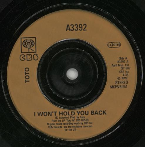 Toto I Won't Hold You Back 7" vinyl single (7 inch record / 45) UK TOT07IW45178