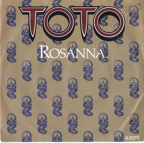 Toto Rosanna 7" vinyl single (7 inch record / 45) UK TOT07RO521657