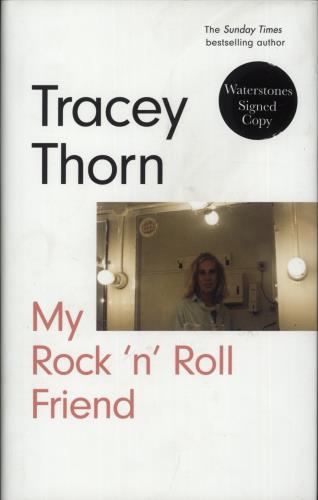 Tracey Thorn My Rock 'n' Roll Friend - Signed book UK TYTBKMY877243